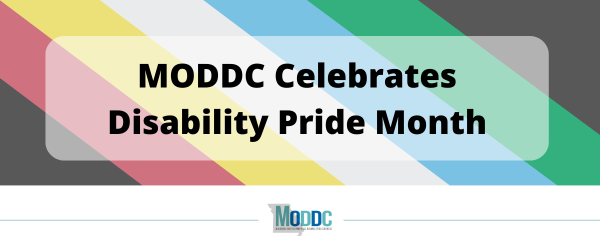 graphic of the disability pride flag with text that says "MODDC Celebrates Disability Pride"